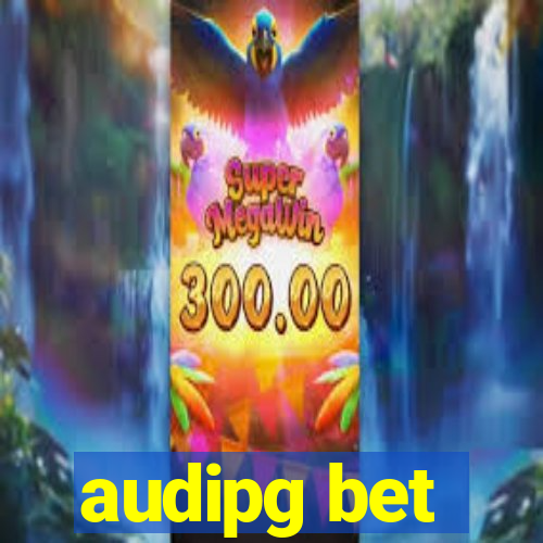 audipg bet